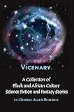 Vicenary: A Collection of Black and African Culture Science Fiction and Fantasy Stories
