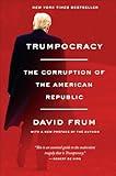 Trumpocracy: The Corruption of the American Republic