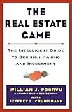 The Real Estate Game: The Intelligent Guide To Decisionmaking And Investment