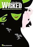 Wicked: A New Musical | Easy Piano Songbook | Broadway Musical Sheet Music for Beginners | 13 Popular Songs for Piano and Voice | Vocal Selections Book for Musical Theater Fans