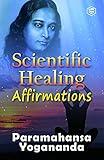 Scientific Healing Affirmations