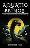 Aquatic Beings: Tales of Enchantment from Beneath the Waves