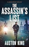 The Assassin's List: CIA Assassin (Jason Drake Spy Thriller Book 7)