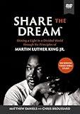 Share the Dream Video Study: Shining a Light in a Divided World through Six Principles of Martin Luther King Jr.