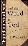 "Fundamentalism" and the Word of God