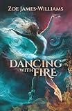 Dancing With Fire