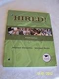 Hired! The Job Hunting and Career Planning Guide