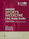 AMSSM Sports Medicine CAQ Study Guide