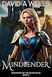 Mindbender: An Epic Fantasy Action Adventure (Sovereign of the Seven Isles Book 3)