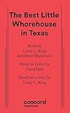The Best Little Whorehouse in Texas (French's Musical Library)