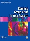 Running Group Visits in Your Practice