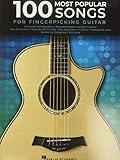 100 Most Popular Songs for Fingerpicking Guitar: Solo Guitar Arrangements in Standard Notation and Tab