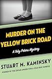 Murder on the Yellow Brick Road (The Toby Peters Mysteries Book 2)