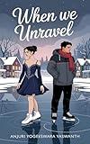 When We Unravel