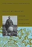 For All My Walking: Free-Verse Haiku of Taneda Santoka (Modern Asian Literature Series)