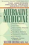 The American Holistic Health Association Complete Guide to Alternative Medicine