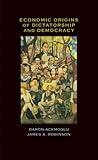 Economic Origins of Dictatorship and Democracy
