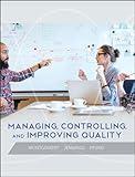 Managing, Controlling, and Improving Quality