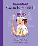 Queen Elizabeth II: The Queen Who Chose To Serve (Hardback, illustrated biography of the Queen, including her Christian faith, perfect gift for children 4-7)
