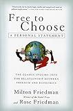 Free to Choose: A Personal Statement