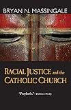 Racial Justice and the Catholic Church