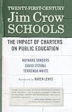 Twenty-First-Century Jim Crow Schools: The Impact of Charters on Public Education