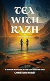 Tea With Razh: A Lily Starling Short Story