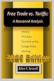 Free Trade vs. Tariffs: A Reasoned Analysis