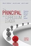 The Principal as Curriculum Leader: Shaping What Is Taught and Tested