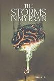 The Storms In My Brain
