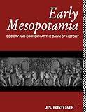 Early Mesopotamia: Society and Economy at the Dawn of History