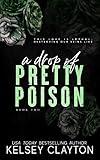 A Drop of Pretty Poison: A Brother's Best Friend Romance (Pretty Poison Trilogy Book 2)