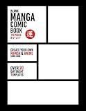 Blank Manga Comic Book: Create Your Own Manga & Anime Comic Book, Black Border - 110 Pages - Over 20 Different Templates - 8.5" x 11" (Manga Art Supplies)