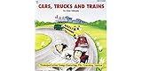 Cars, Trucks and Trains