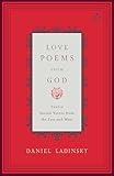 Love Poems from God: Twelve Sacred Voices from the East and West (Compass)