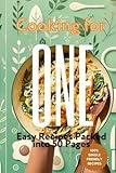 Cooking for One: Easy Recipes Packed into 50 Pages