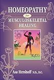 Homeopathy for Musculoskeletal Healing