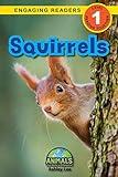 Squirrels: Animals That Make a Difference! (Engaging Readers, Level 1)