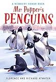 Mr. Popper's Penguins (Newbery Honor Book)