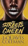 The Streets Have No Queen