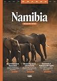 WILDLIFE TOUR GUIDE Travel Guide Namibia: The most beautiful wildlife regions for self-drivers with insider tips for wildlife viewing and proven sample routes between May and October (English Edition)