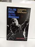 I'll Be Here in the Morning: The Songwriting Legacy of Townes Van Zandt (Gary Hartman Texas Music Series, Sponsored by the Center for Texas Music History, Texas State University)