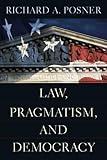 Law, Pragmatism, and Democracy