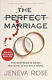 The Perfect Marriage: a completely gripping psychological suspense