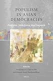 Populism in Asian Democracies Features, Structures, and Impacts (Global Populisms, 1)