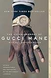 The Autobiography of Gucci Mane