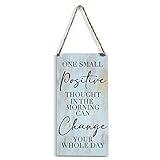 Rustic Wood Sign Inspirational Home Farmhouse Wall Hanging Decor Wooden Wall Art Decor Decorative Plaque Sign for Home Office Bathroom Kitchen Bedroom Small Positive Thought Can Change Whole Day