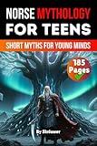 Norse Mythology Book For Teens: Short Myths for Young Minds