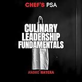 Chef's PSA Culinary Leadership Fundamentals