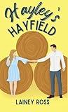 Hayley's Hayfield: A Small Town Young Adult Romance (Blink, Oklahoma)